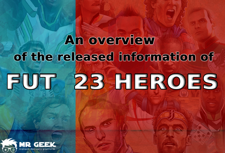 Una panoramica delle informazioni rilasciate su FUT23 Heroes