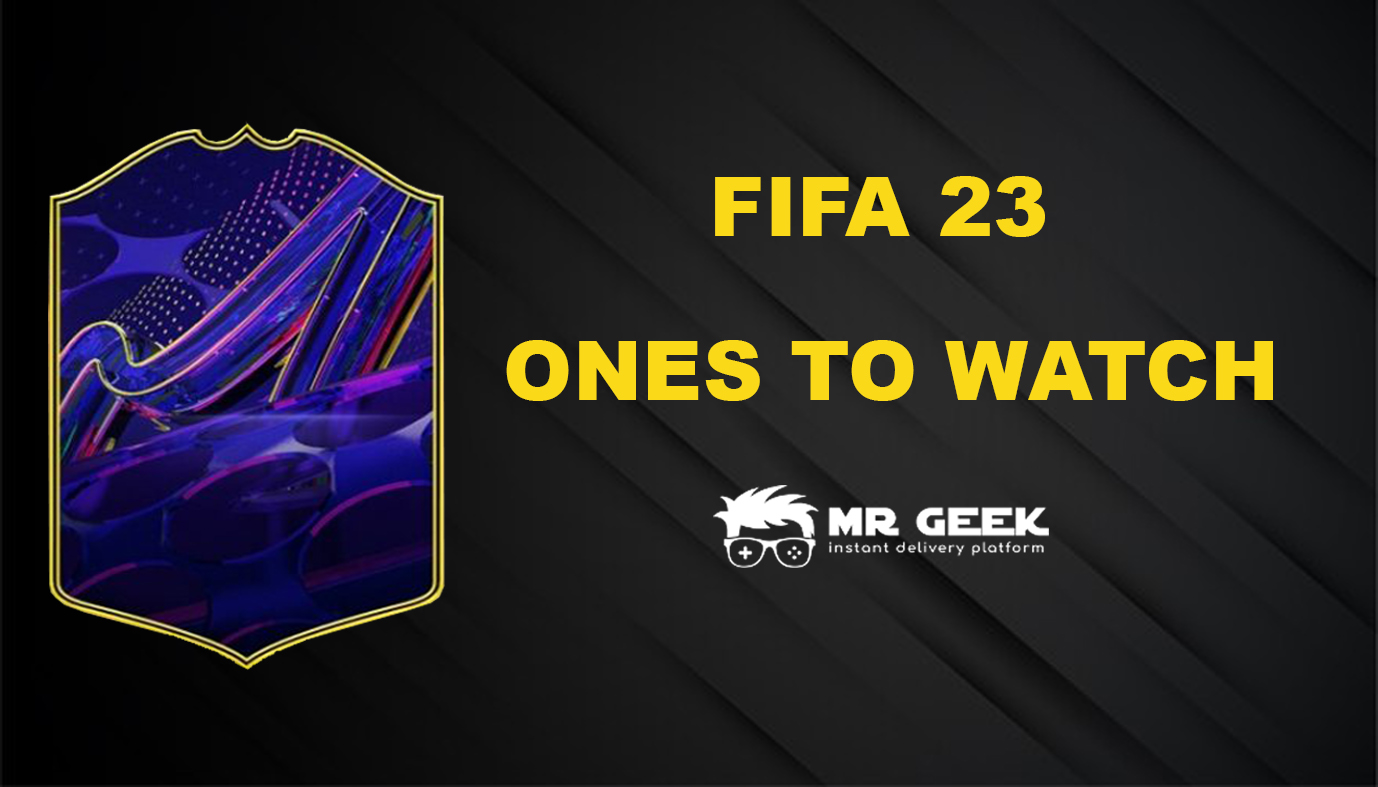 A recent update on ONES TO WATCH in FIFA 23