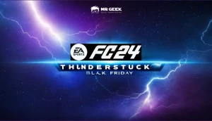 EA FC 24 Thunderstruckのブラックフライデープロモ詳細およびリリース日！