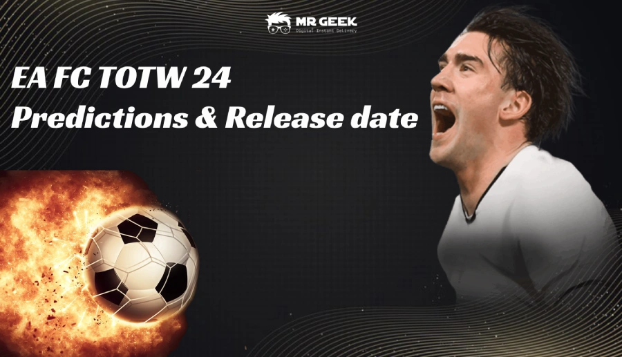 EA FC TOTW 24 予測とリリース日