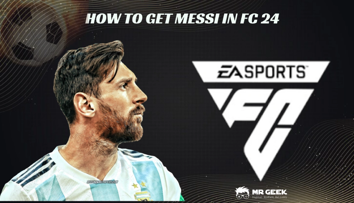 كيفية الحصول على ميسي في FC 24