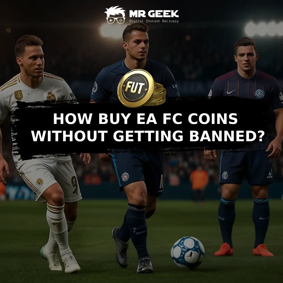  一份关于安全购买EA FC币的逐步指南，提供安全且无封禁的转账。