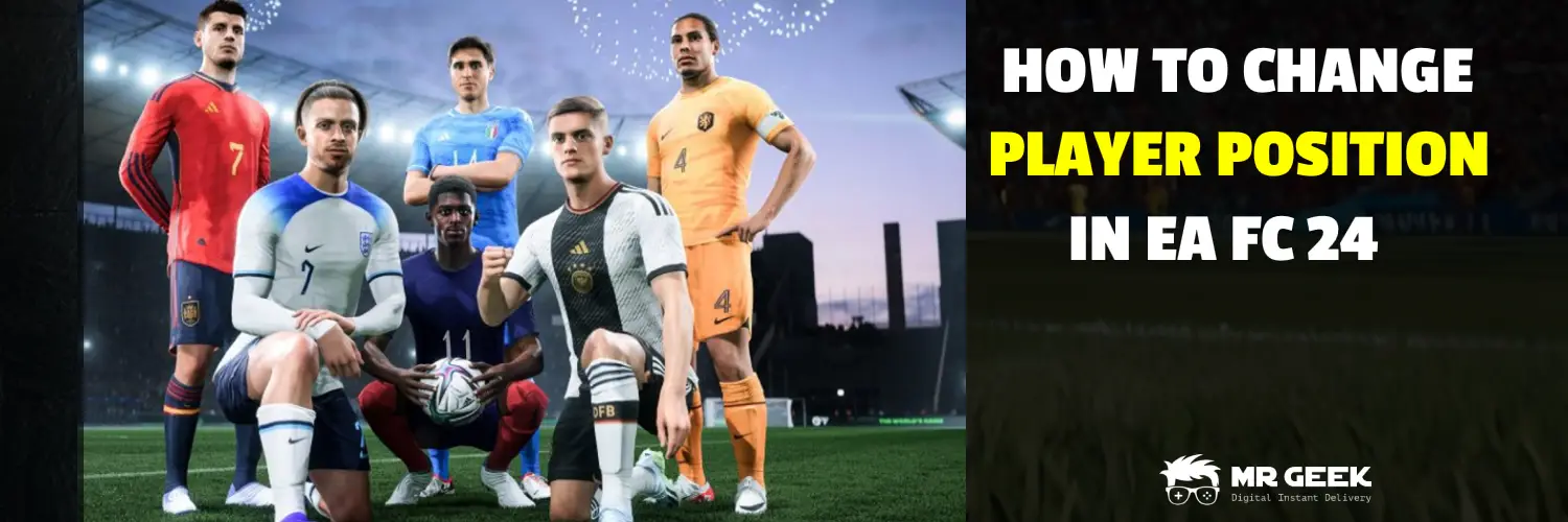 Comment changer la position du joueur dans EA FC 24