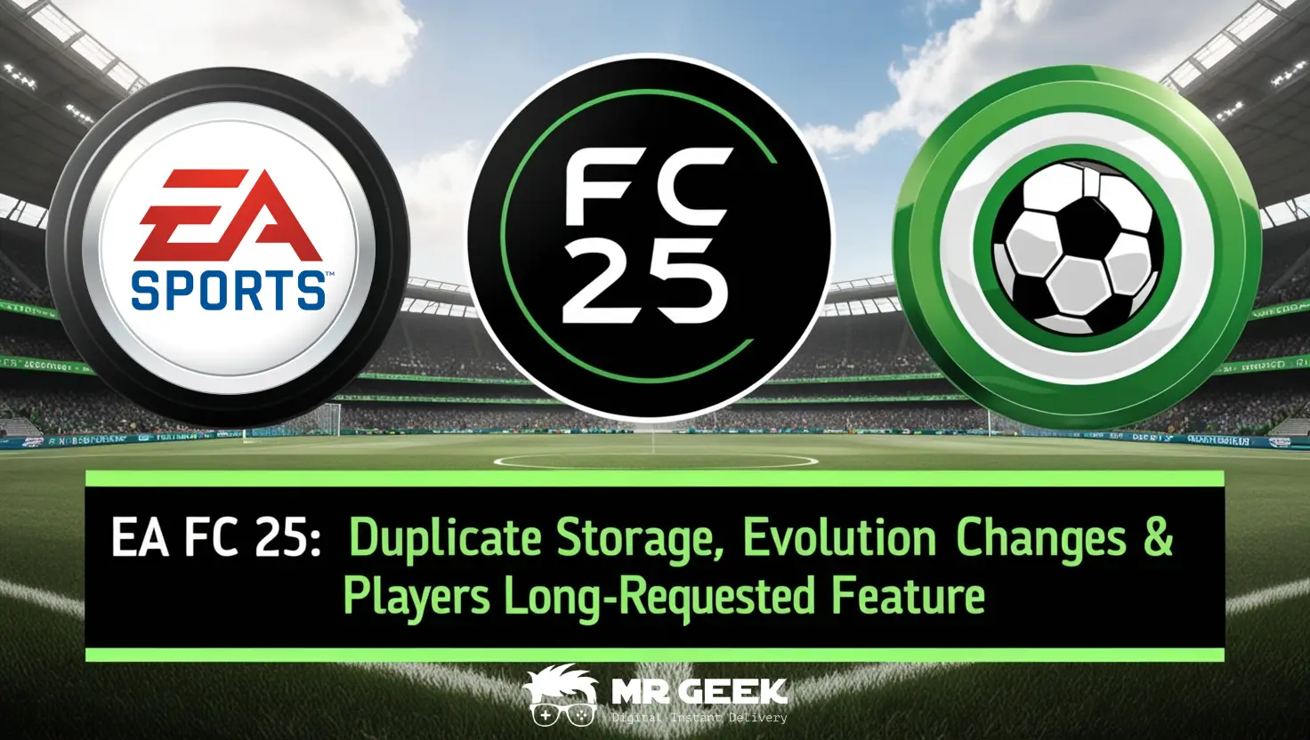 EA Sports FC 25 avec stockage en double, mises à niveau Evolutions et options de personnalisation des joueurs en mode Ultimate Team.