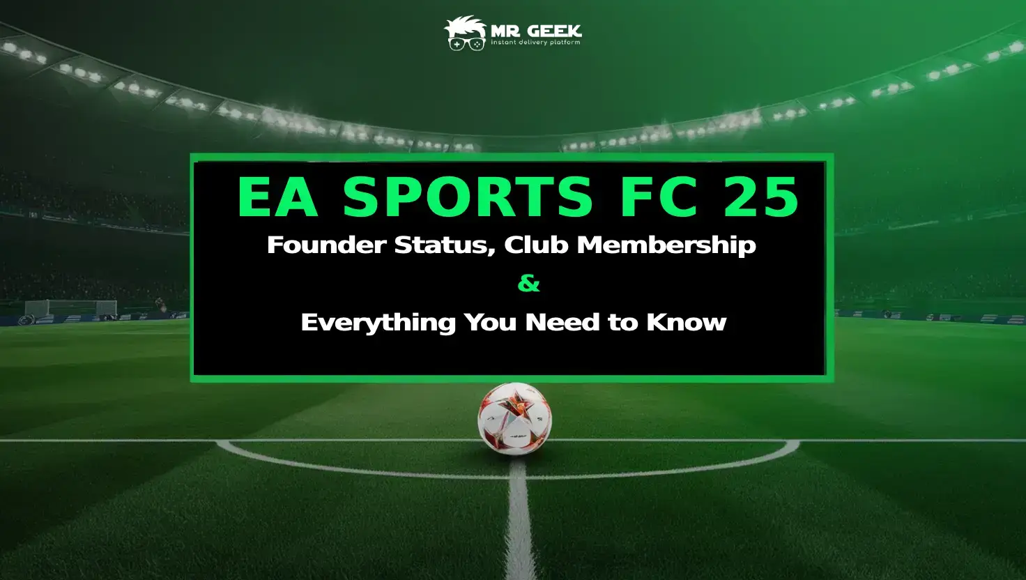 EA Sports FC 25 Founder Status, Club Membership And Everything You Need To Know