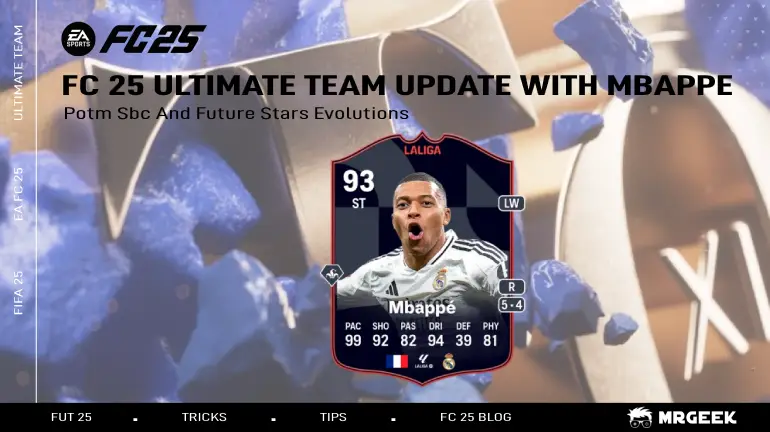 FC 25 Ultimate Team Update With Mbappé Potm SBC And Future Stars Evolutions