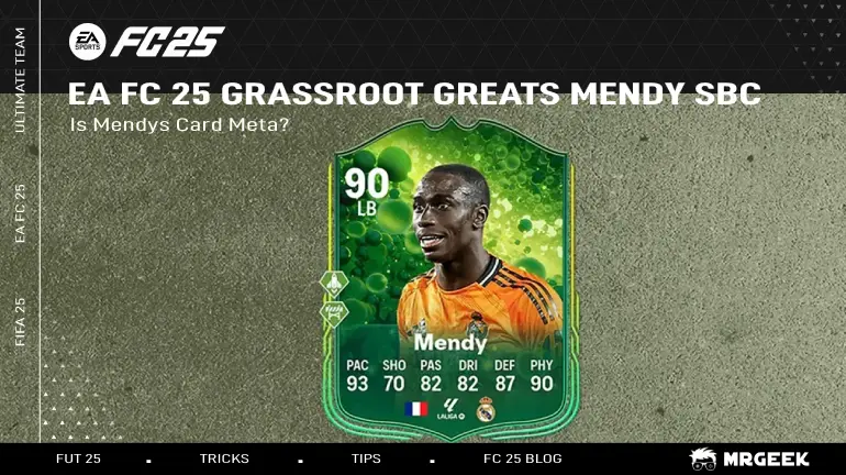 EA FC 25 Grassroot Greats Mendy SBC: Ist Mendys Karte Meta?