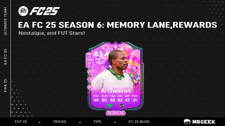 EA FC 25 Season 6: Memory Lane – Rewards, Nostalgia, and FUT Stars!