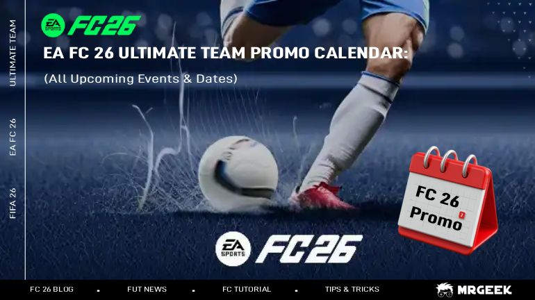 EA FC 26 アルティメットチーム プロモカレンダー： 今後のすべてのイベントと日程