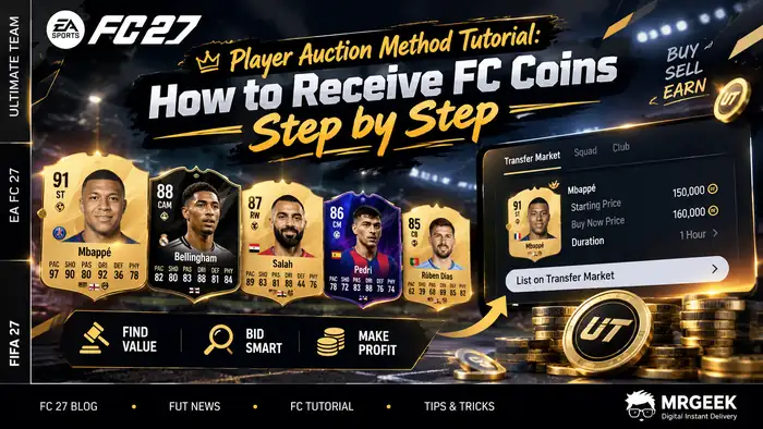 Player Auction Method Tutorial: How to Receive FC Coins Step by Step