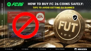 FC 26コインを安全に購入する方法：EAによるアカウントBANを回避するためのヒント