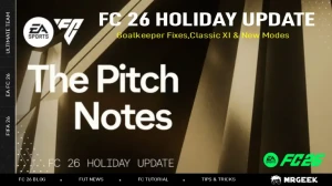 FC 26 Holiday Update: Goalkeeper Fixes, Classic XI & New Modes
