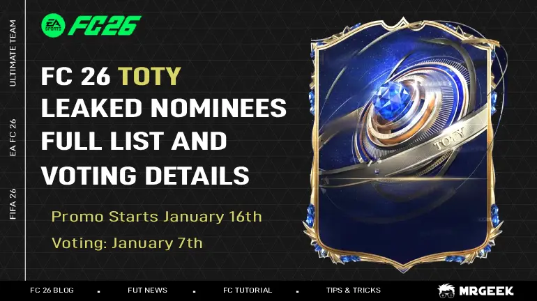 FC 26 TOTY Leaked Nominees: Full List & Voting Details