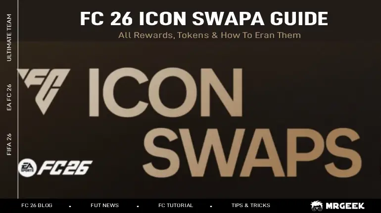 FC 26 Icon Swaps Guide: All Rewards, Tokens & How to Earn Them